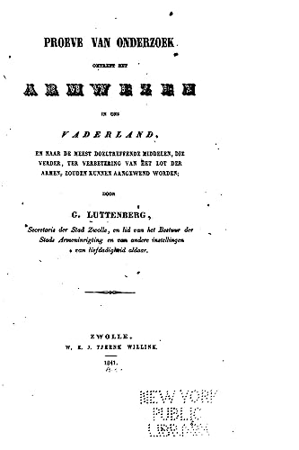 Proeve van onderzoek omtrent het armwezen (Dutch Edition)