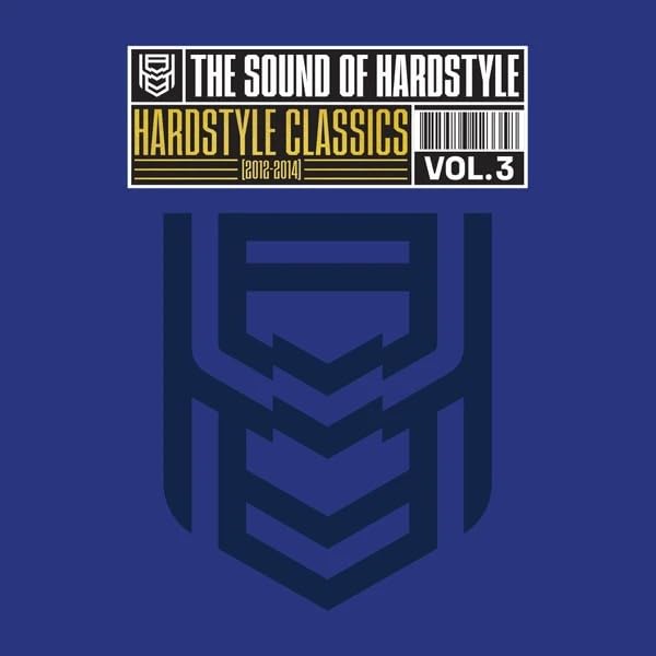 The Sound of Hardstyle Vol. 3