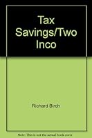 Tax Savings/Two Inco 0770423698 Book Cover