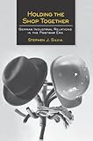 Holding the Shop Together: German Industrial Relations in the Postwar Era
