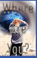 Where Are You? 1592320090 Book Cover