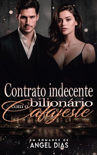Contrato indecente com o bilionário cafajeste