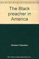 The Black preacher in America 0688000061 Book Cover