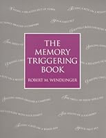 The Memory Triggering Book 0964991004 Book Cover