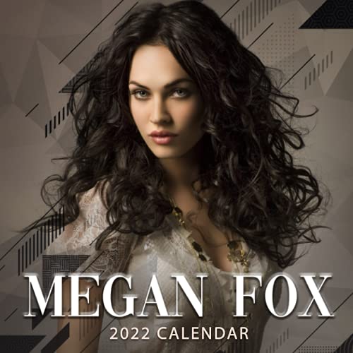 Megan Fox 2022 Calendar: A great gift for yourself, friends, family and co-worker with 12-month 2022 Calendar