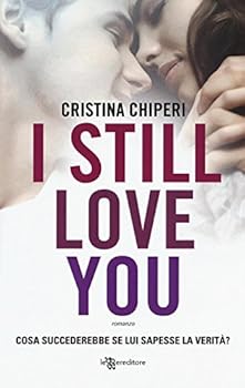 Hardcover I still love you [Italian] Book