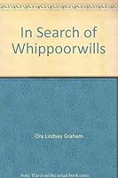 In Search of Whippoorwills 0977730700 Book Cover