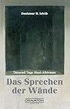 Das Sprechen der Wände: Tausend Tage Stasi-Albtraum - Dankmar H. Isleib 