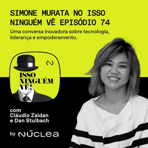 #74 Simone Murata no Isso Ningu&eacute;m V&ecirc;