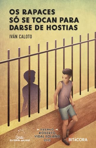 Os rapaces só se tocan para darse de hostias: Premio Roberto Vidal Bolaño 2025