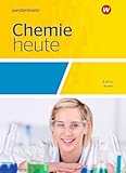 Chemie heute SI - Ausgabe 2019 für naturwissenschaftlich technische Gymnasien in Bayern: Schulbuch 8: Sekundarstufe 1 - Ausgabe 2019 - Herausgeber: Jens Rickers, Karl T. Risch 