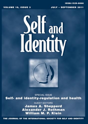 Self- and Identity-Regulation and Health (Special Issues of Self and Identity)
