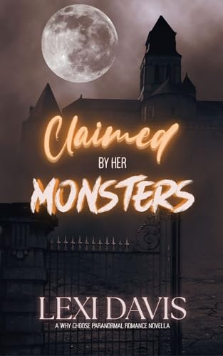 Claimed by Her Monsters