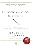 O ponto da virada: Como pequenas coisas podem fazer uma grande diferença