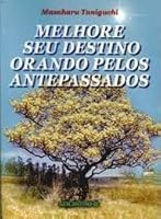 Melhore Seu Destino Orando Pelos Antepassados 857156213X Book Cover