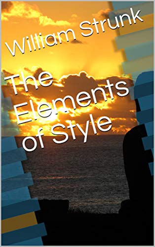 The Elements of Style (English Edition)