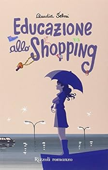 Paperback Educazione allo shopping [Italian] Book