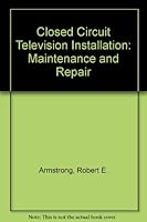 Closed-circuit TV installation, maintenance & repair 0830699856 Book Cover