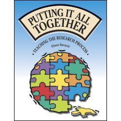 Paperback Putting It All Together: Teaching the Research Process Book