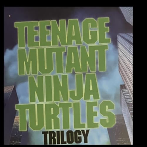 Ranking all the Teenage Mutant Ninja Turtles Movies