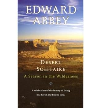 Paperback [Desert Solitaire] [by: E. Abbey] Book