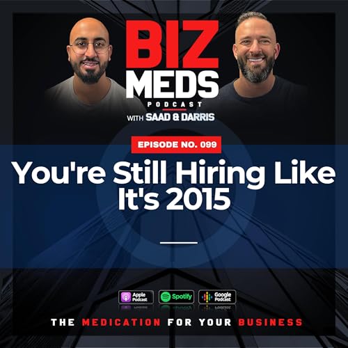 You're Still Hiring Like It's 2015