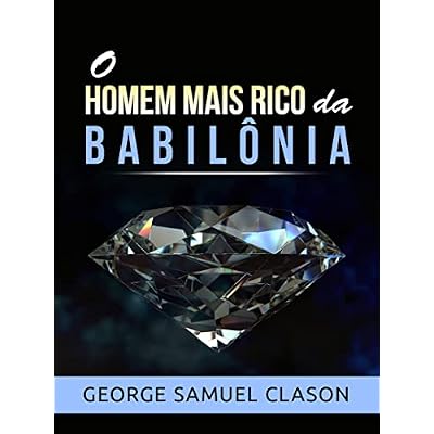 O homem mais rico da Babil&ocirc;nia
