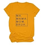 Camiseta de manga corta para mujer, color amarillo mostaza con texto en inglés 'MA Mama Mama Bruh', camiseta de manga corta con texto en el diseño de marco, divertido regalo para madres, Style_d01
