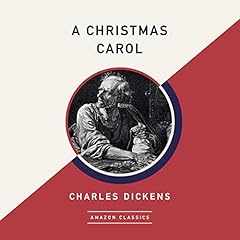 A Christmas Carol (AmazonClassics Edition) Audiolibro Por Charles Dickens arte de portada