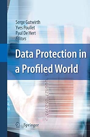 Data Protection in a Profiled World 2010th Edition-Wow! eBook