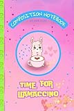Photo Gallery time for llamaccino: composition notebook: wide ruled 6x9 journal for llama lovers and coffee enthusiasts Photo Gallery time for llamaccino: composition notebook: wide ruled 6x9 journal for llama lovers and coffee enthusiasts