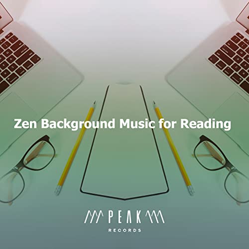Play Zen Background Music for Reading by Reading Background Music on