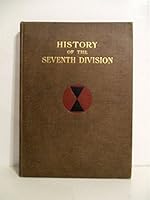 History of the Seventh Division United States Army 1917-1919. B0773CCD71 Book Cover