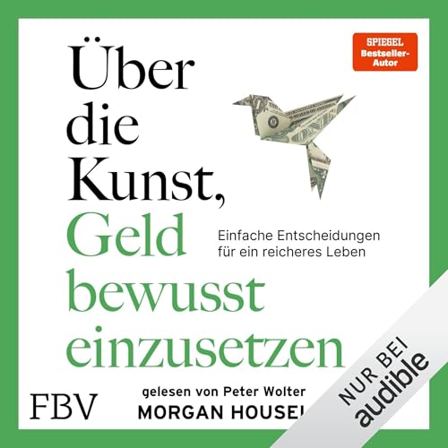 Page de couverture de Die Kunst, Geld bewusst einzusetzen