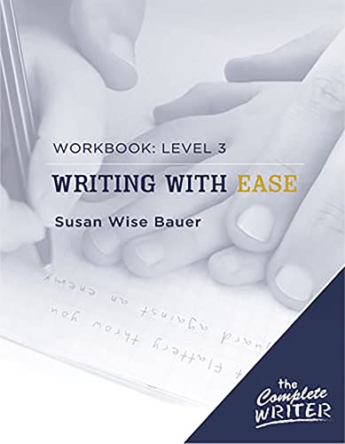 Well-Trained Mind Press Writing with Ease: Level 3 Workbook