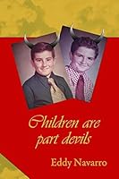 Children Are Part Devils 1516819853 Book Cover