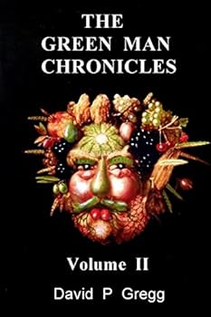 Paperback The Green Man Chronicles: Volume II Book