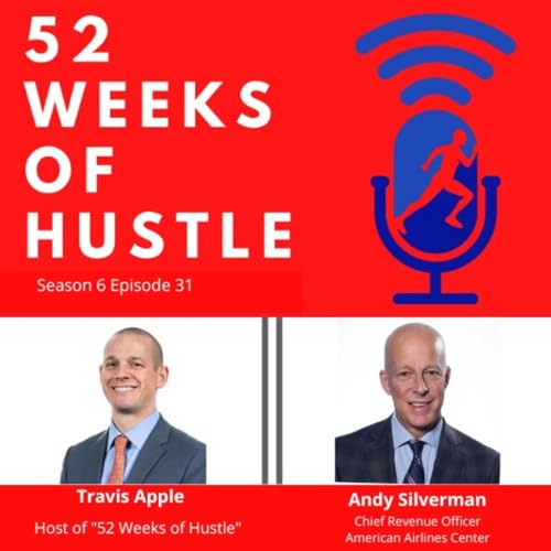 52 Weeks of Hustle with Andy Silverman