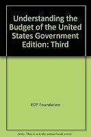 Understanding the Budget of the United States Government: Tenth Edition 0982197535 Book Cover