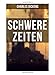 Cover zum Buch Schwere Zeiten