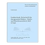  Funktechnik. Zeitschrift für das gesamte Elektro-, Radio- und Musikwarenfach. Heft 9/1949