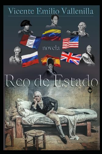 Reo de Estado: Novela (Spanish Edition)