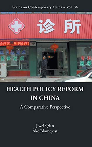 Health Policy Reform in China: A Comparative Perspective: 36