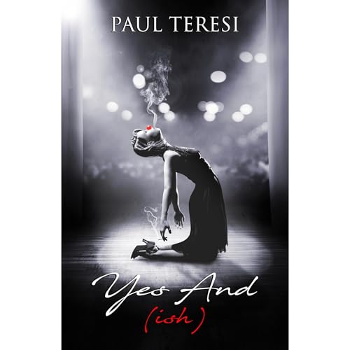 Yes And (ish) Audiolibro Por Paul Teresi arte de portada