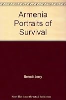 Armenia: Portraits of survival B0006F60LW Book Cover