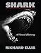 Shark: A Visual History