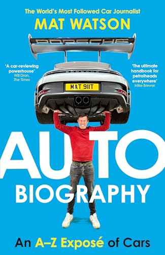 Auto Biography: An A-Z Exposé of Cars