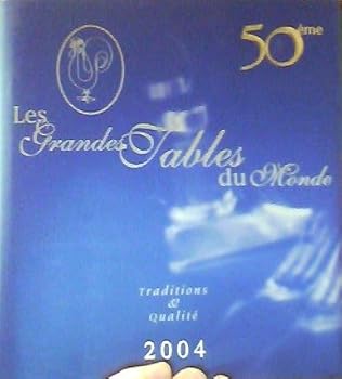 Hardcover Les Grande Tables du Monde Book