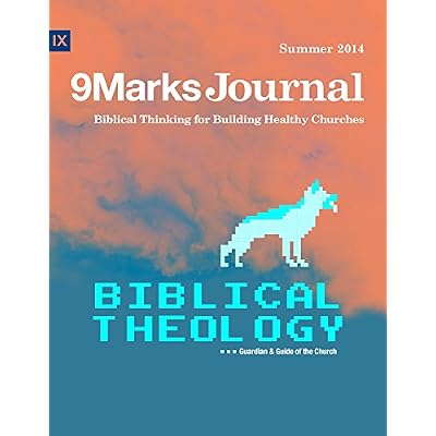 Biblical Theology | 9Marks Journal