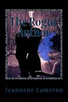 The Rogue Author 1503258602 Book Cover
